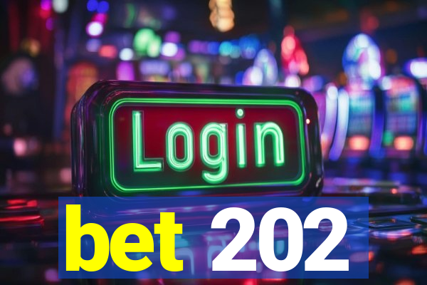 bet 202